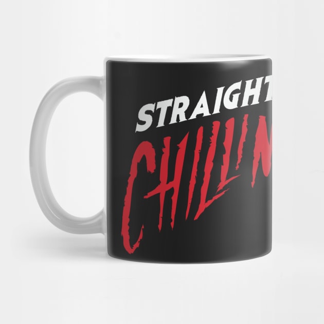 Straight Chilling Podcast by Straight Chilling Podcast